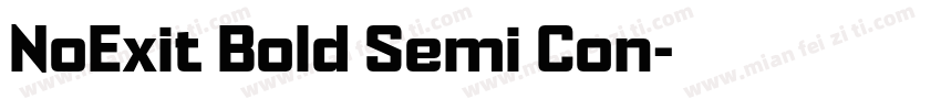 NoExit Bold Semi Con字体转换